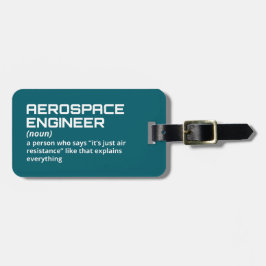 Lucht- en ruimtevaart - Funny Engineer Gift Bagagelabel