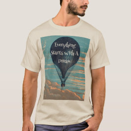 luchtballon dromen droomcitaat t-shirt