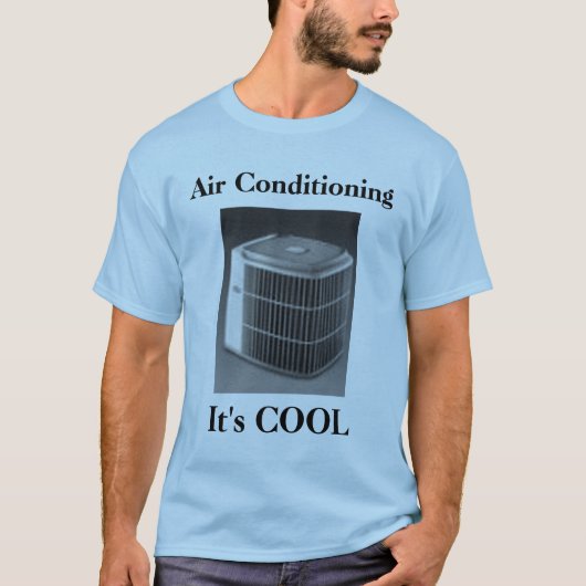 Luchtconditionering...haar KOOL T-shirt (Voorkant)