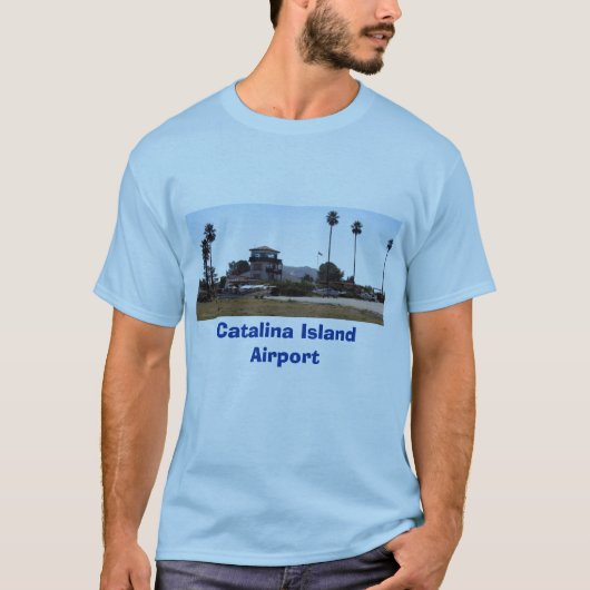 Luchthaven Catalina, luchthaven van Catalina T-shirt (Voorkant)