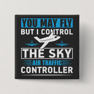 Luchthaven luchtverkeersleider Funny Quote Vierkante Button 5,1 Cm