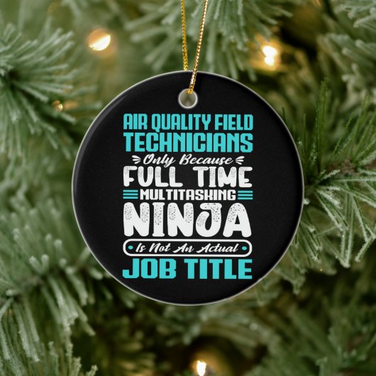 Luchtkwaliteit Veldtechnici Job Title Beroep Keramisch Ornament (Boom)