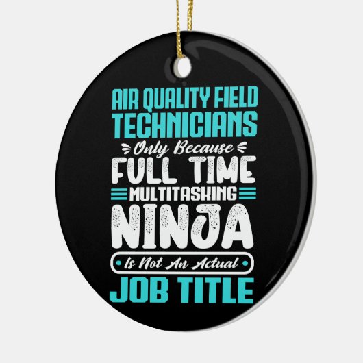 Luchtkwaliteit Veldtechnici Job Title Beroep Keramisch Ornament (Links)