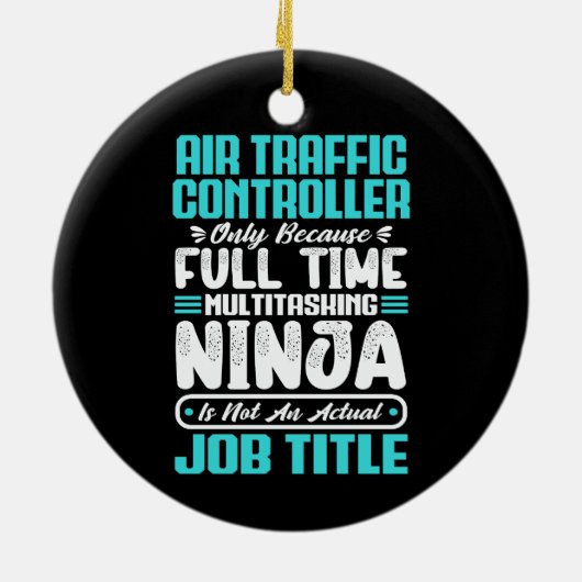 Luchtverkeersleider Functie Titel Beroep Grappig Keramisch Ornament (Achterkant)