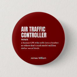 Luchtverkeersleider - Grappige definitie Ronde Button 5,7 Cm