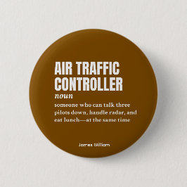 Luchtverkeersleider – Unieke taakdefinitie Ronde Button 5,7 Cm