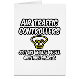 Luchtverkeersleiders.. Regelmatige mensen, slimmer