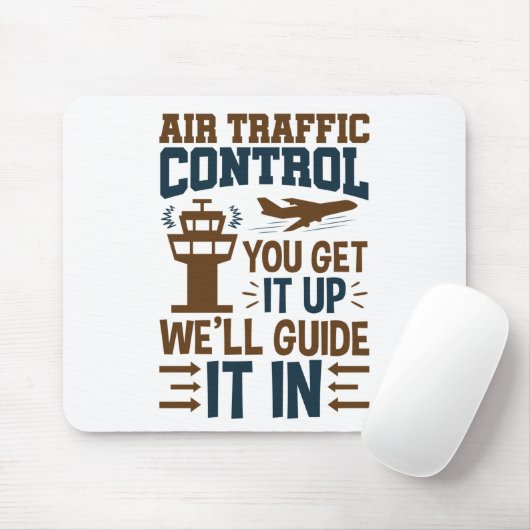 Luchtverkeersleiding U krijgt het op en wij leiden Muismat (Met muis)