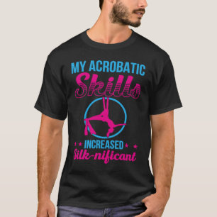 Luchtzijde voor lucht danser Zijde aerialist Lucht T-shirt