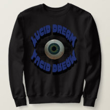 Lucid dream Sweatshirt