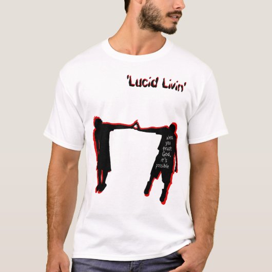 'Lucid Livin' Psalm 27:10 T-shirt (Voorkant)
