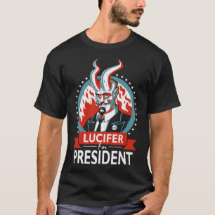 Lucifer Voor President T-shirt
