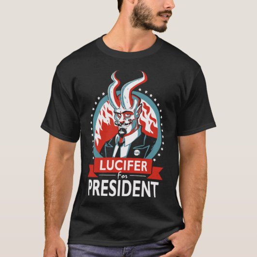Lucifer Voor President T-shirt (Voorkant)