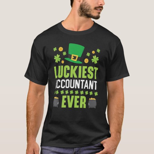 Lucigste Accountant Ever St Patrick's Saint Pattys T-shirt (Voorkant)