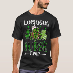 Lucigste verpleegster ooit met St Patricks Day Sha T-shirt