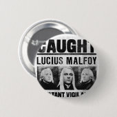Lucius Malfoy Gezocht Poster Ronde Button 5,7 Cm (Voorkant /achterkant)