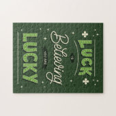 Luck gelooft dat je geluk hebt. legpuzzel (Horizontaal)