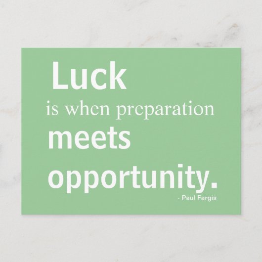 Luck, Inspiration, Opportunity, Briefkaart (Voorkant)