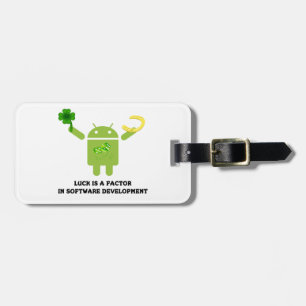 Luck is een factor in software development Bugdroi Bagagelabel