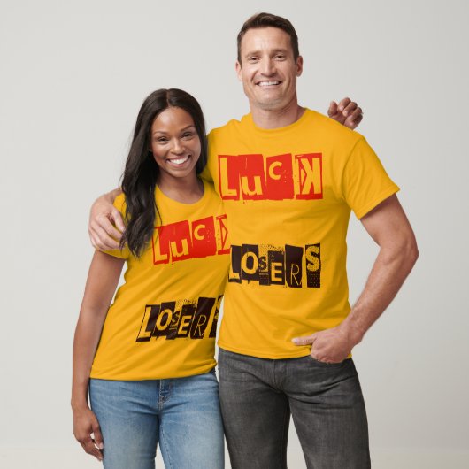 Luck is voor Losers Funny Quote Typografie T-shirt (Unisex)