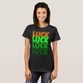 Luck Lucky St Patricks Day T-shirt (Voorkant volledig)