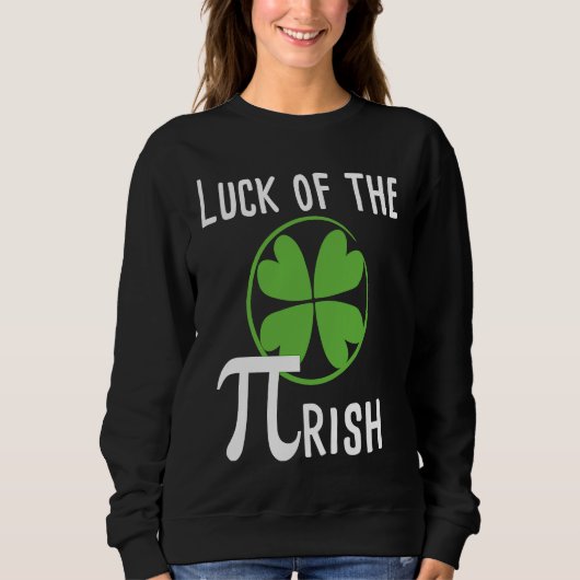 Luck of The Pirish Pi Day St Patricks Day Math Trui (Voorkant)
