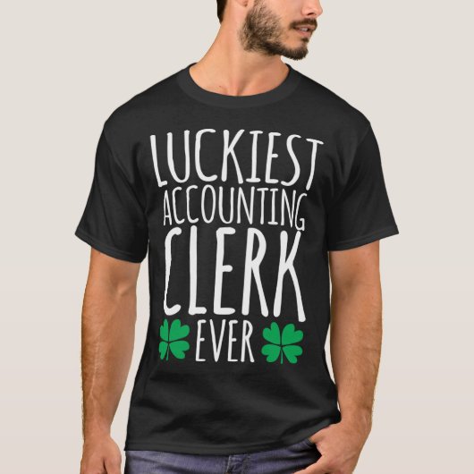 Luckiest Accounting Clerk Accountant St Patricks T-shirt (Voorkant)