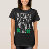 Luckiest Assistant Engineer Ever St Patricks Day T-shirt (Voorkant)