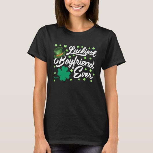 Luckiest Boyfriend Ever Valentine's Day St Patrick T-shirt (Voorkant)