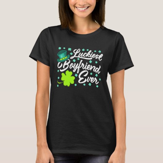 Luckiest Boyfriend Ever Valentine's Day St Patrick T-shirt (Voorkant)