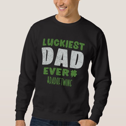Luckiest Dad Ever Dadoftwins  St Patrick s Day Twi Trui (Voorkant)