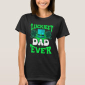 Luckiest Dad ever St Patrick's Day Dad T-shirt (Voorkant)