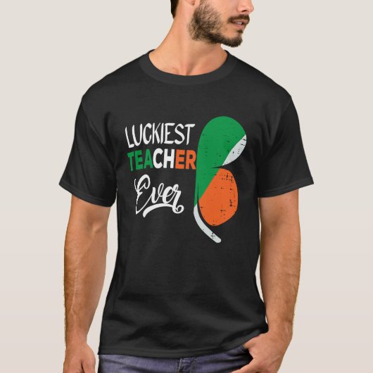 Luckiest Irish Teacher Ever Saint Patrick's day Sh T-shirt (Voorkant)