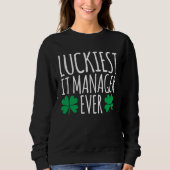 Luckiest IT Manager Ever  St Patricks Day Trui (Voorkant)