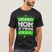 Luckiest Mom Of Twins Ever Matching St Patty's Day T-shirt (Voorkant)