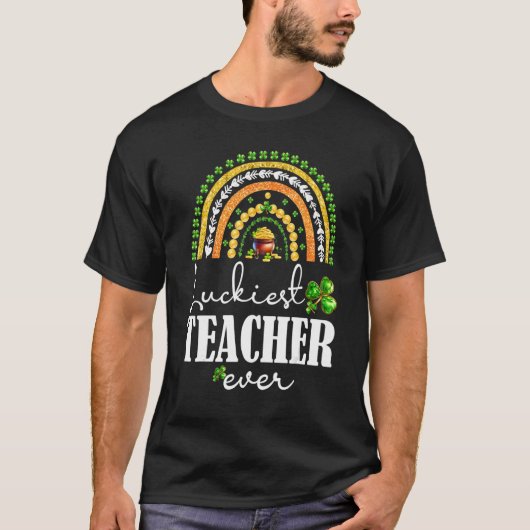 Luckiest Teacher Ever Rainbow St Patricks Day 4 T-shirt (Voorkant)