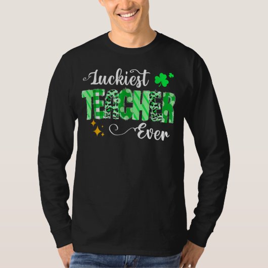 Luckiest Teacher Ever Shamrock Teacher St Patricks T-shirt (Voorkant)