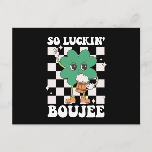 Luckin' Boujee Lucky Shamrock St Patrick's Day Briefkaart (Voorkant)
