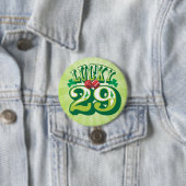 Lucky 29 - Birthday Button Badge Pin (In situ)