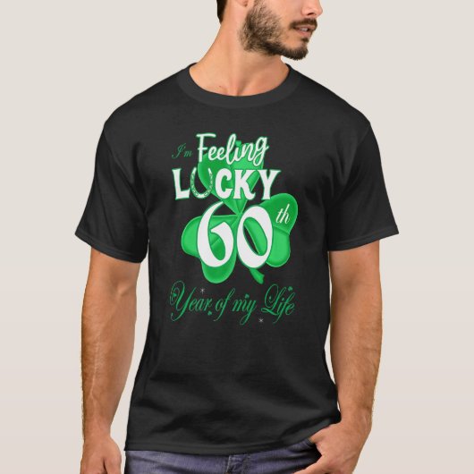 Lucky 60ste jaar van mijn leven Iers St Patric T-shirt (Voorkant)