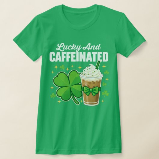 Lucky And Caffeinated Shamrock T-shirt (Laagn)