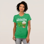 Lucky And Caffeinated Shamrock T-shirt (Voorkant volledig)