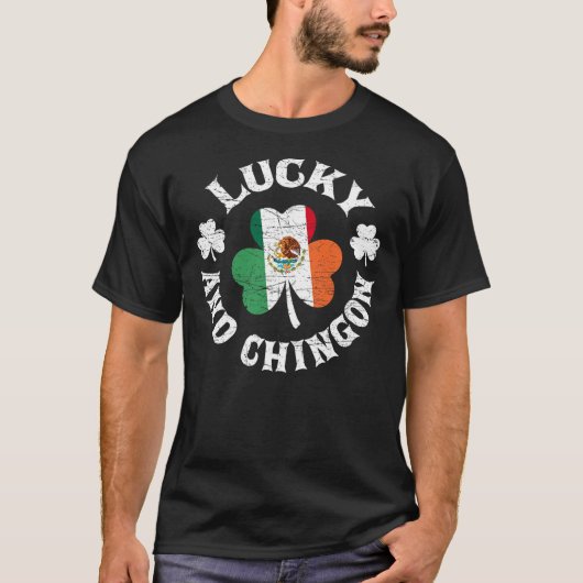 Lucky and Chingon Mexican Irish Cinco de Mayo Sham T-shirt (Voorkant)