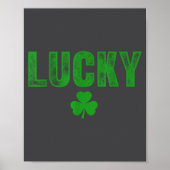 Lucky And Lucky Forer St Patricks Day  Poster (Voorkant)