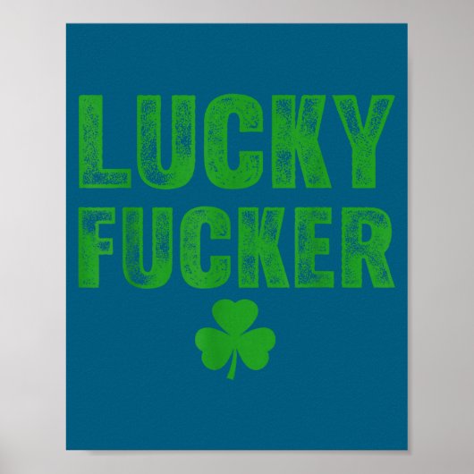 Lucky And Lucky Forer St Patricks Day  Poster (Voorkant)