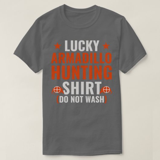 Lucky Armadillo Hunting Shirt Funny Armadillo Hunt (Design voorkant)