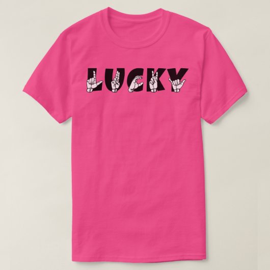 LUCKY ASL Sign Language Design 7 T-shirt (Design voorkant)