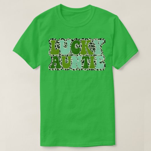 Lucky Auntie St Patrick's Day Funny tante Irish Sh T-shirt (Design voorkant)