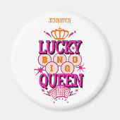 Lucky Bingo Queen/editable name Magneet (Voorkant)