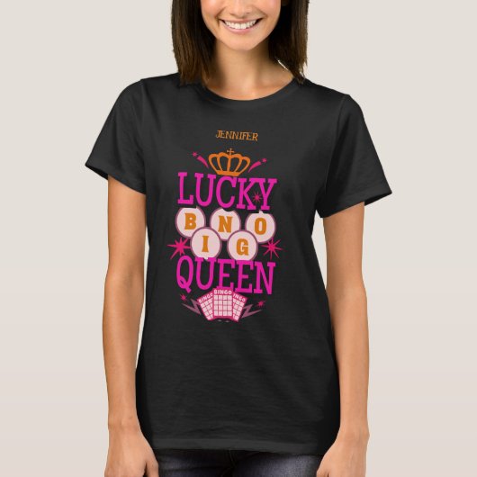 Lucky Bingo Queen/editable name T-shirt (Voorkant)